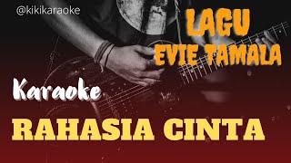 Download lagu RAHASIA CINTA - KARAOKE - Evie tamala - DANGDUT KORG PA 700 mp3