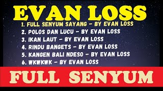 Download lagu EVAN LOSS TERBAIK #3 mp3