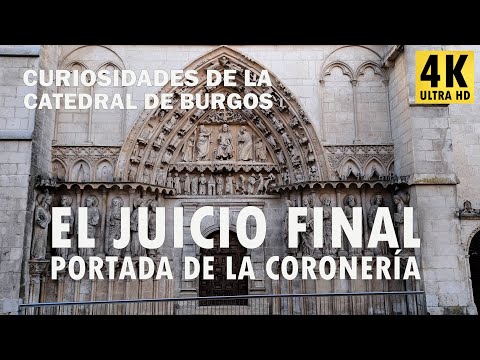 El Juicio Final - Portada de la Coronería - Curiosidades de la catedral de Burgos