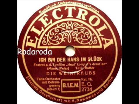 Ich bin der Hans im Glück   Weintraubs Syncopators mit Refrain