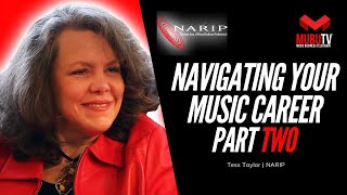 How To Navigate Your Career in the Music Business [Part Two] - Tess Taylor - NARIP - MUBUTV