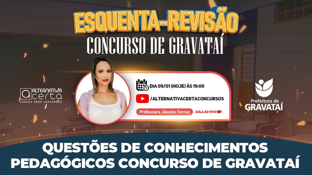 Questões Conhecimentos Pedagógicos - Concurso de Gravataí - Banca Legalle - Jéssica Ferraz