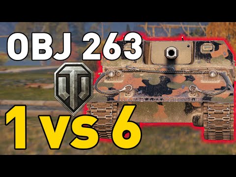 OBJECT 263 GOES 1 vs 6 in World of Tanks!