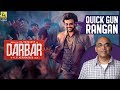 Darbar Tamil Movie Review By Baradwaj Rangan | Quick Gun Rangan