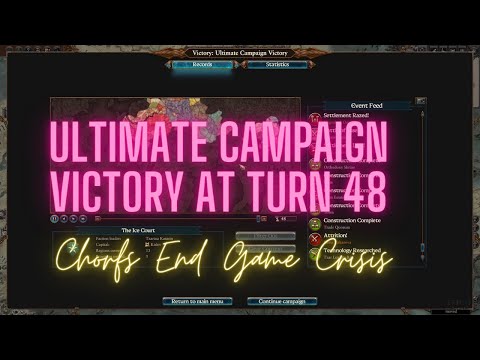 Achieving Ultimate Campaign Victory By Turn 48 Warhammer III