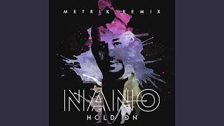 Hold On (Metrik Remix)
