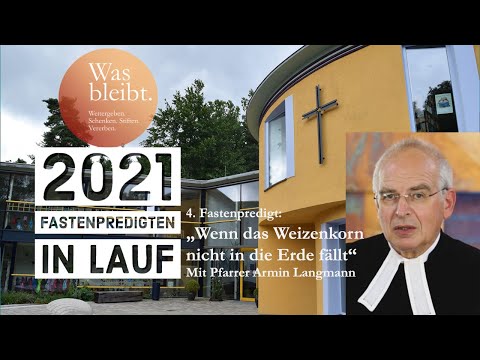 14 03 2021 1030 Uhr 4. Fastenpredigt im Livestream aus dem Gemeindezentrum St  Jakob KORRIGIERT