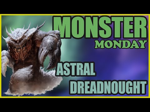 The Monster That Hunts Gods Astral Dreadnought – Monster Monday – D&D