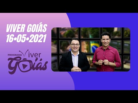PROGRAMA VIVER GOIÁS - Edição 050 - 16/05