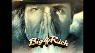 Big &amp; Rich - That&#39;s Why I Pray