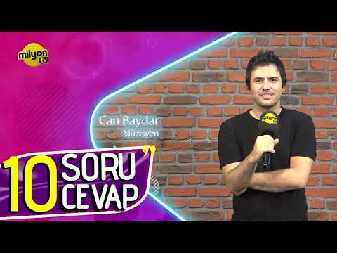 10 Soru 10 Cevap - Konuk: Can Baydar
