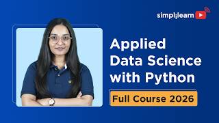 Applied Data Science With Python Full Course 2026 [Free] | Python For Data Science | Simplilearn