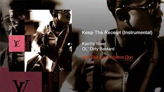 Kanye West &amp; Ol&#39; Dirty Bastard - Keep The Receipt (Instrumental)