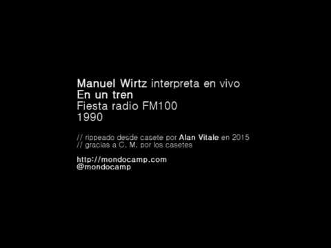 En Un Tren - Manuel Wirtz