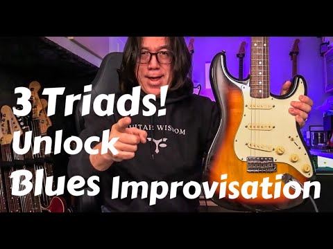 Blues Guitar Improvisation Secrets ✩ Only 3 Triads You Need To Know