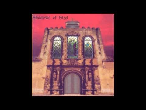 Shadows of Steel-Out of the Darkness