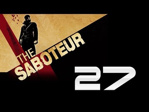Let's Play - The Saboteur - Part 27