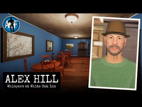 2026 Marathon: Alex Hill: Whispers at White Oak Inn
