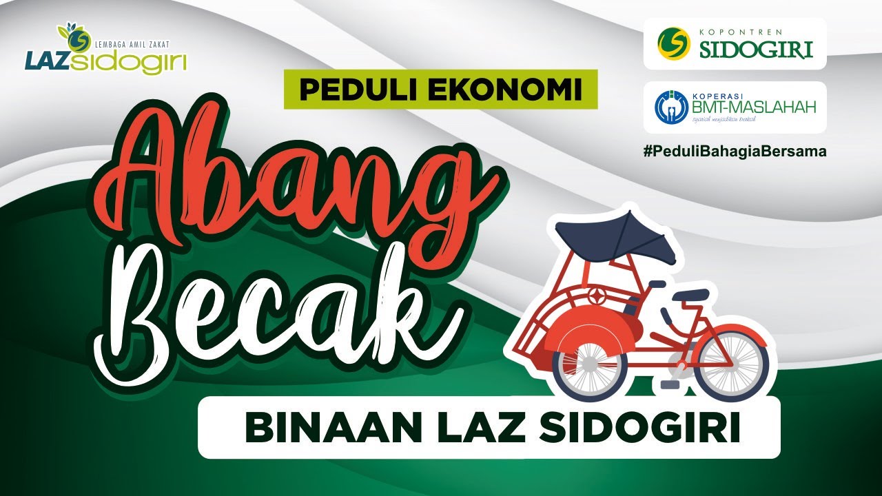 Bantuan Kepada Abang Becak Binaan LAZ Sidogiri | Peduli Ekonomi