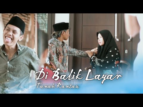 di-balik-layar-tanah-rantau