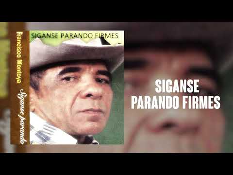 Síganse Parando Firmes - Francisco Montoya | Cover Audio | Música Llanera