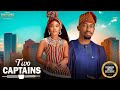 TWO CAPTAINS SANDRA OKUNZUWA SAGA ADEOLU Nigerian Movies 2025 Latest Full Movies