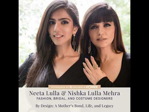 NEETA LULLA & NISHKA LULLA MEHRA: A Mother’s Bond, Life, and Legacy
