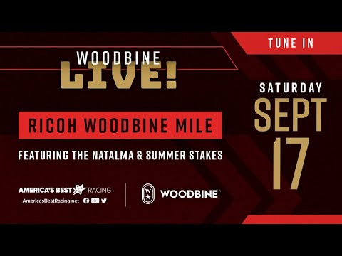 Woodbine Live: Saturday, September 17 — Woodbine Mile + The Summer & Natalma Stakes