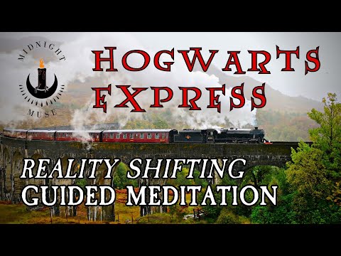Fall Asleep on the Hogwarts Express // Reality Shifting Guided Meditation