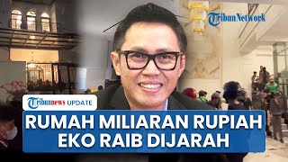 Penampakan Rumah Miliaran Eko Patrio Dijarah Massa, Perabotan Berlabel Internasional Raib