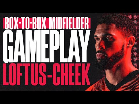 Ruben Loftus-Cheek: Box-to-box midfielder ⚽ Gameplay, Ep.1