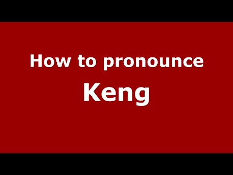 How to pronounce Keng (Indonesia/Indonesian) - PronounceNames.com