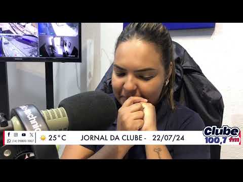 Jornal da Clube - 22/07/24 - Edição do Almoço