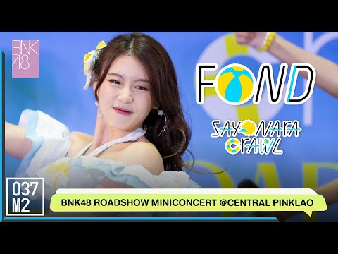 BNK48 Fond - Sayonara Crawl @ BNK48 Sayonara Crawl Roadshow, Central Pinklao [Fancam 4K 60p] 220806