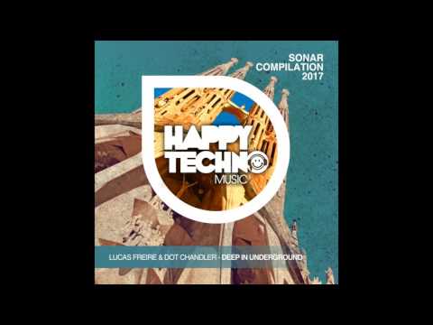 [Lucas Freire & Dot Chandler] Deep In Underground (Happy Techno Music)