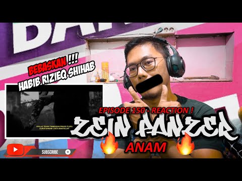 SATU-SATUNYA MC RAP YG BERSUA SOAL PEMBANTAIAN 6 LASKAR ‼️‼️| REACTION ! ZEIN PANZER - ANAM