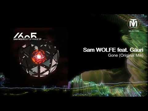 Sam WOLFE feat. Gāuri - Gone (Original Mix) [1605]
