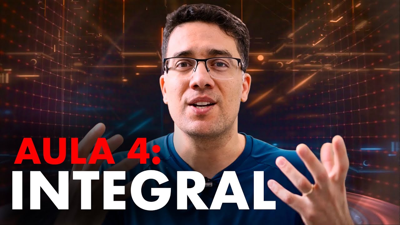 Minicurso de Cálculo - Aula 4 - INTEGRAL