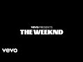 The Weeknd - Vevo Presents (Teaser)