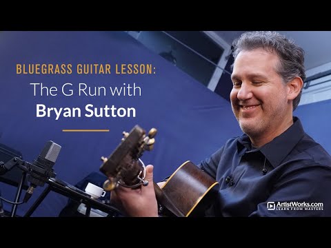Bluegrass Guitar with Bryan Sutton - The G Run (breakdown and history)