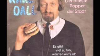 Karl Dall - Der älteste Popper der Stadt
