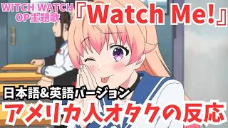 #53 『ウィッチウォッチ』OPを聴いた海外ファンの意外な反応！＆英語ver.解説！