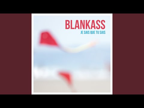 Comment Sèchent Les Fleurs - Blankass