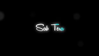 Sab tera Whatsapp Status  New Black Screen Whatsap