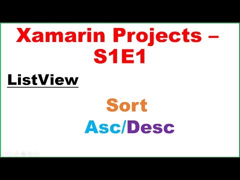 Xamarin Projects S1E1 : ListView - Sort Ascending and Descending