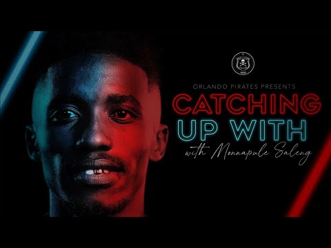 Orlando Pirates | Exclusive Interview | Midfielder | Monnapule Saleng