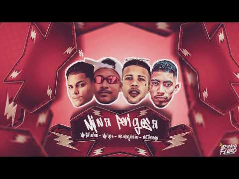 MINA PERIGOSA - MC PATINHAS, MC LPE, MC MAGRINHO, MC THEUZYN