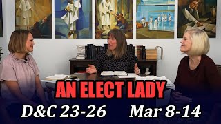 Come Follow Me: Act in Doctrine (Doctrine and Covenants 23–26, Mar 8–14)