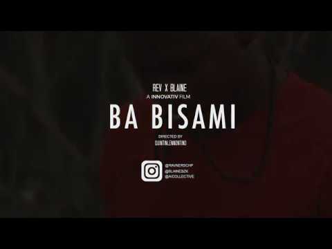 Rev x Blaine - Ba bisami (prod. by Ox)