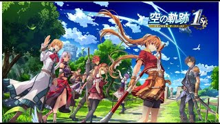 #8【既プレイネタバレ注意】とうとう来た・・・リベールを歩き回れる時が・・・【空の軌跡1st】